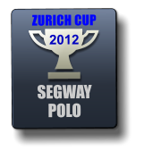 SEGWAY POLO 2012 ZURICH CUP